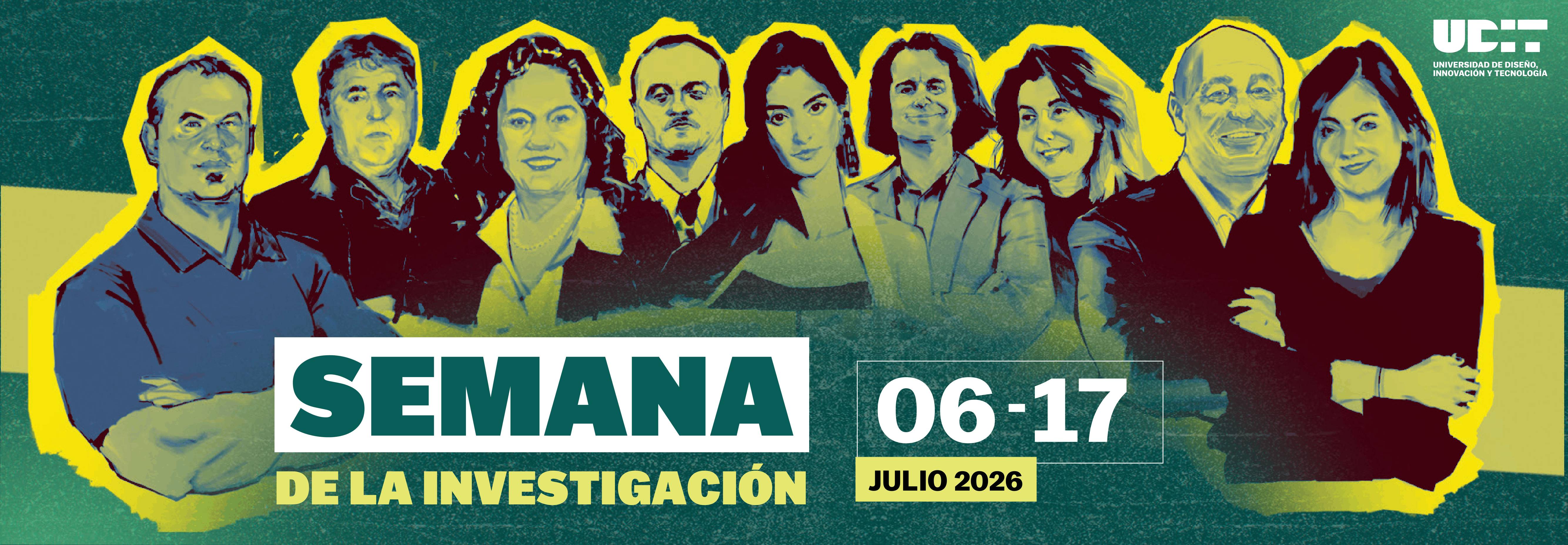 La imagen promociona la Semana de la Investigación, que se llevará a cabo del 6 al 17 de julio de 2026.