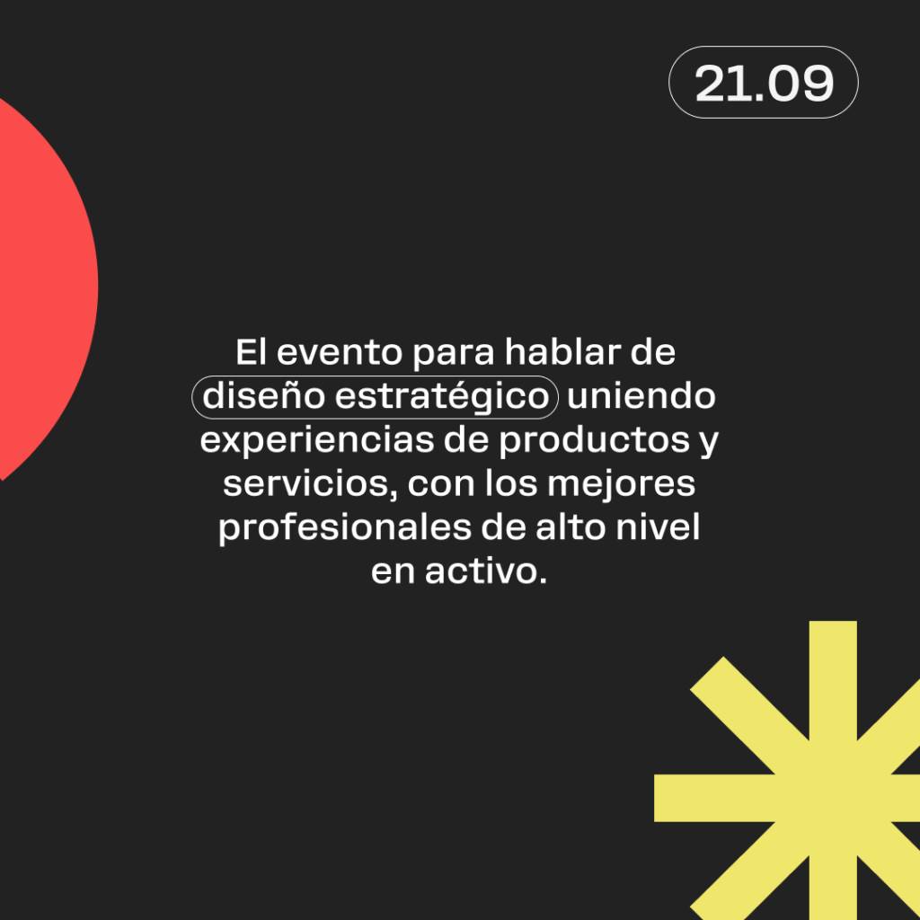 Evento sobre diseño estratégico y experiencias de productos y servicios.
