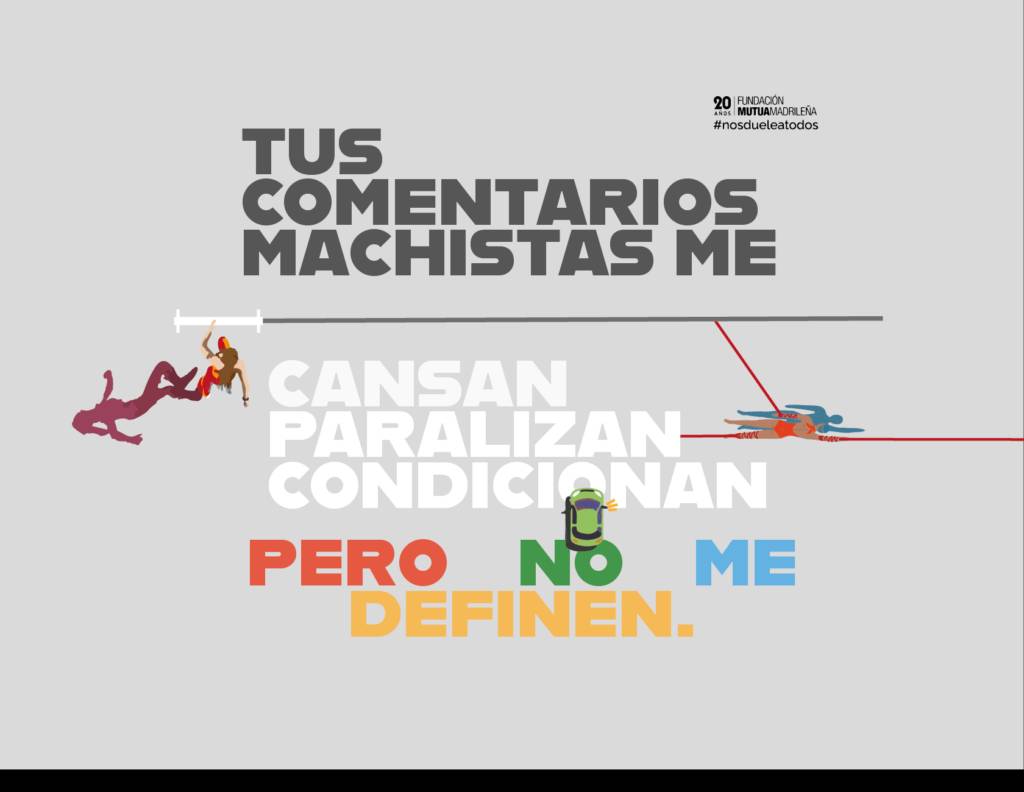 La imagen presenta un mensaje contundente sobre el impacto de los comentarios machistas en las personas.