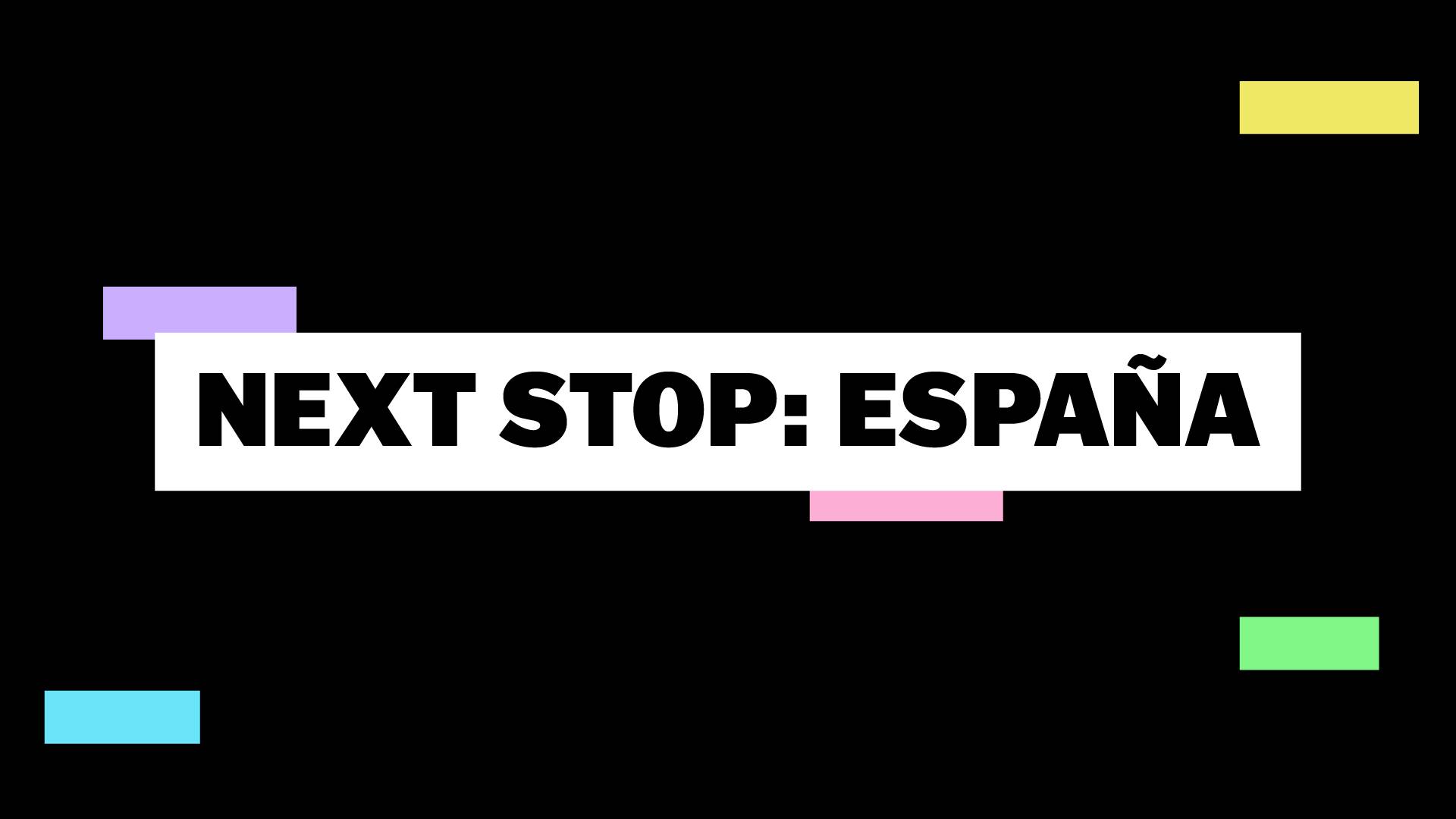 Next Stop: España 