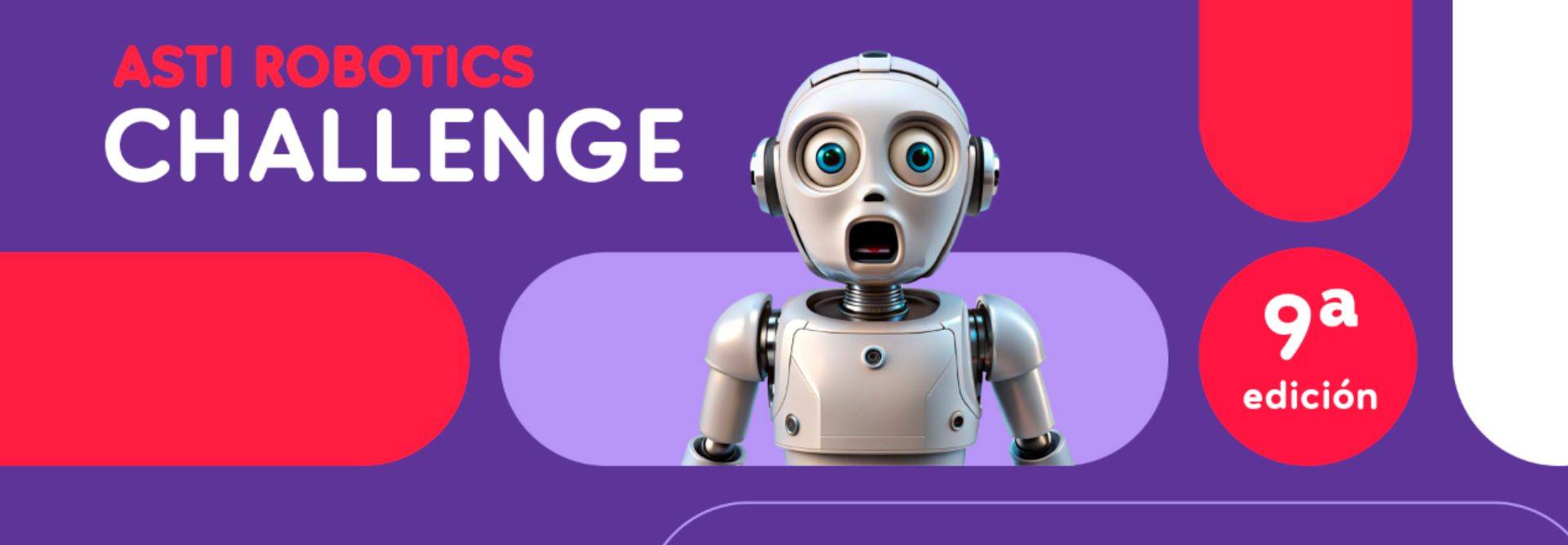 La imagen muestra un robot con expresión sorprendido en un fondo colorido que anuncia el 'ASTI ROBOTICS CHALLENGE'.