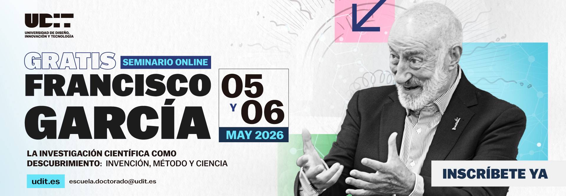 UDIT impulsa un seminario de investigación con el Dr. Francisco García García para fortalecer la formación doctoral