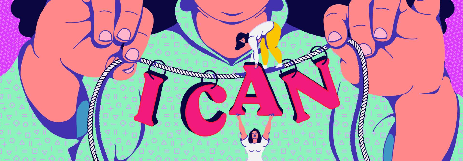 La imagen muestra a varias personas trabajando juntas para levantar la frase 'I CAN'.