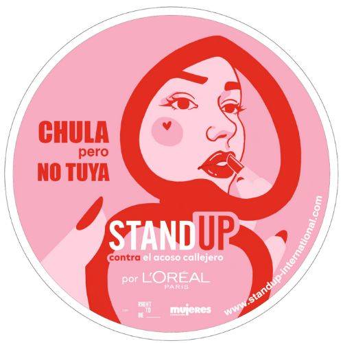 Un cartel que promueve la campaña contra el acoso callejero con un mensaje claro y provocador.