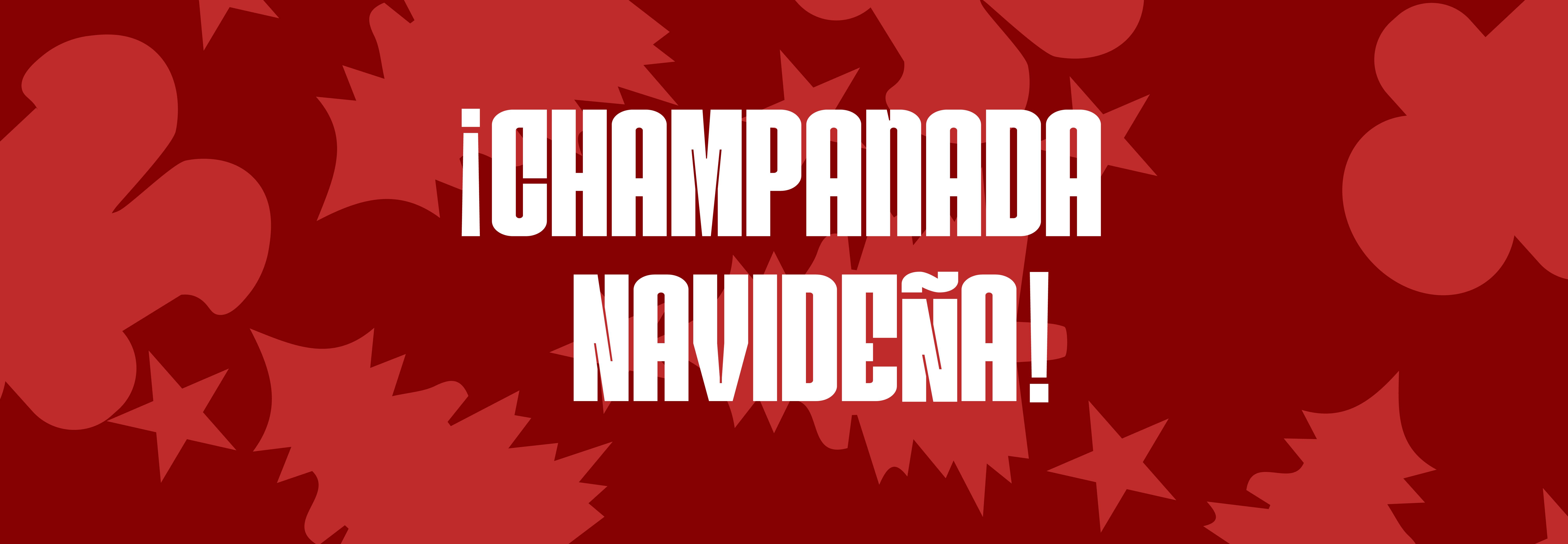 Una invitación a celebrar la champanada navideña.